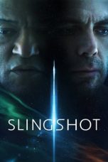 Nonton film Slingshot (2024) idlix , lk21, dutafilm, dunia21