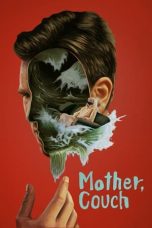 Nonton film Mother, Couch! (2024) idlix , lk21, dutafilm, dunia21