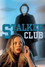 Nonton film The Stalker Club (2017) idlix , lk21, dutafilm, dunia21